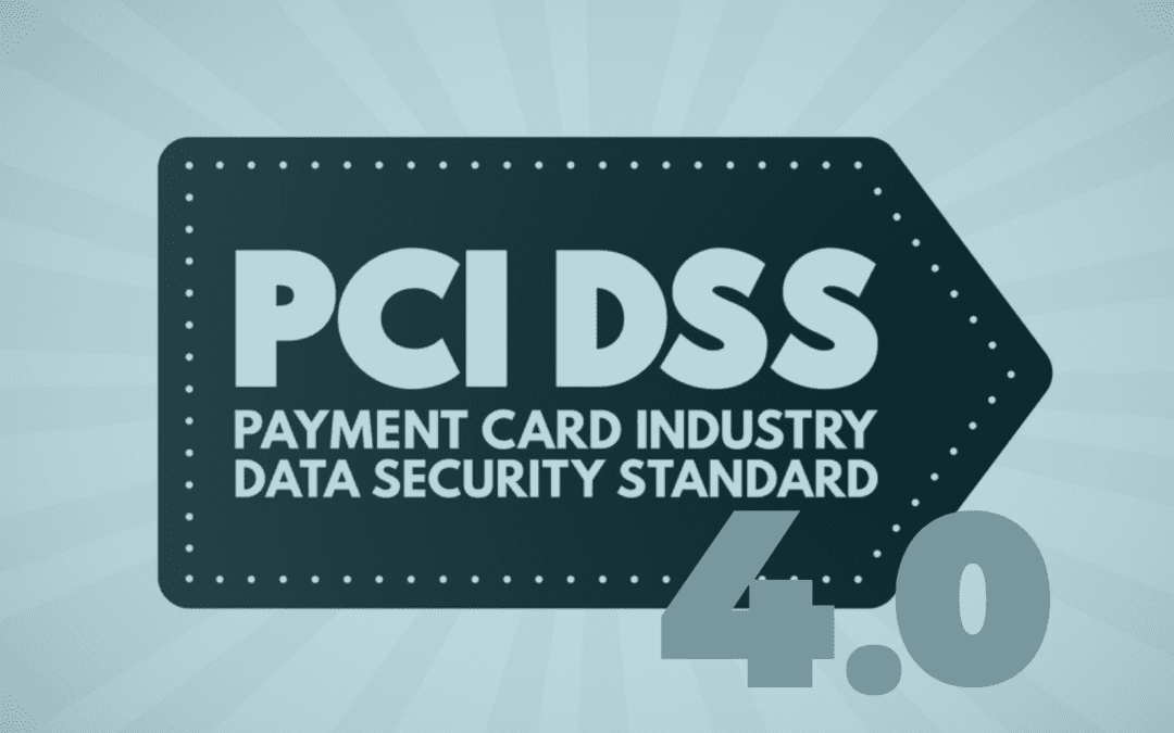 What You Need to Know About PCI DSS v4.0